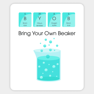 BYOB Bring Your Own Beaker Sticker